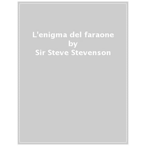 Sir Steve Stevenson - L'enigma Del Faraone. Nuova Ediz. - Foto 1