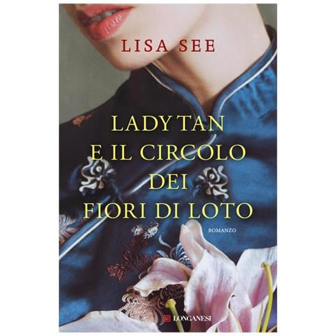 Lisa See - Lady Tan E Il Circolo Dei Fiori Di Loto - Foto 2