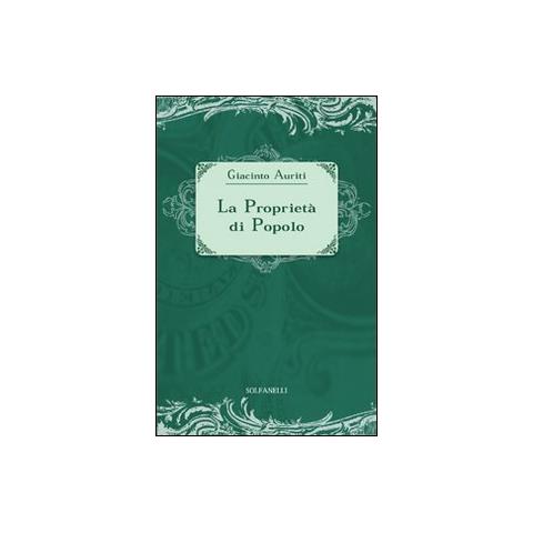 Giacinto Auriti - La proprietà di popolo - Foto 1