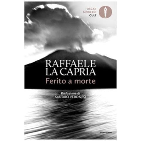 Raffaele La Capria - Ferito A Morte - Foto 1