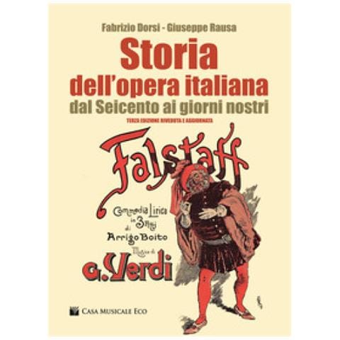 Fabrizio Dorsi - Storia dell'opera italiana dal Seicento ai giorni nostri - Foto 1