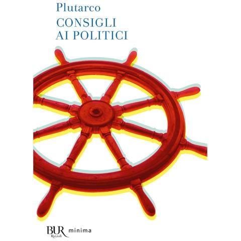 Plutarco - Consigli ai politici - Foto 1