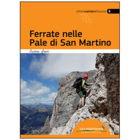 Andrea Greci - Ferrate nelle Pale di San Martino. Ediz. multilingue - Foto 2