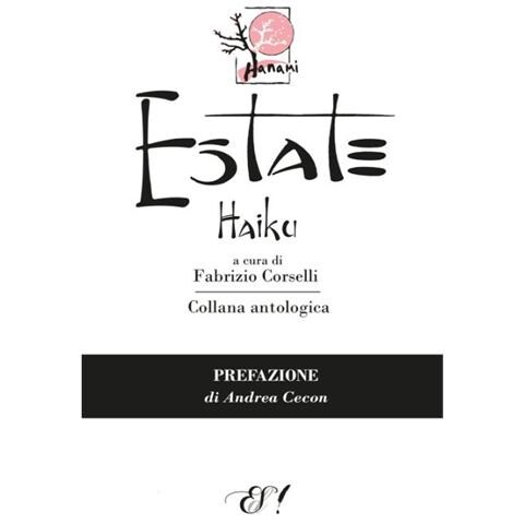 F. Corselli - Estate Haiku. Ediz. multilingue - Foto 1