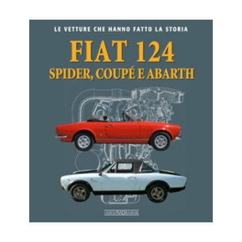 Gaetano Derosa - Fiat 124 Spider, Coupé E Abarth - Foto 1