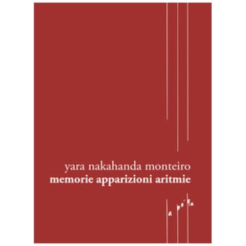 Yara Nakahanda Monteiro - Memorie Apparizioni Aritmie. Testo Portoghese A Fronte - Foto 1