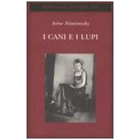 Irène Némirovsky - I cani e i lupi - Foto 3