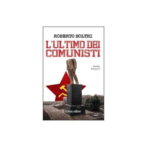 Roberto Boltri - L'ultimo dei comunisti - Foto 2