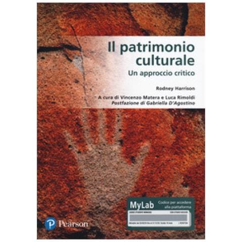 Rodney Harrison - Il Patrimonio Culturale. Un Approccio Critico. Ediz. Mylab. Con Contenuto Digitale Per Accesso On Line - Foto 1
