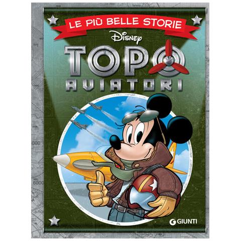 Topoaviatori. Le Più Belle Storie - Foto 2