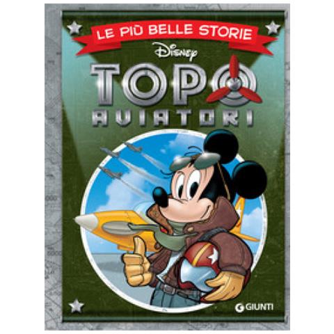 Topoaviatori. Le Più Belle Storie - Foto 1