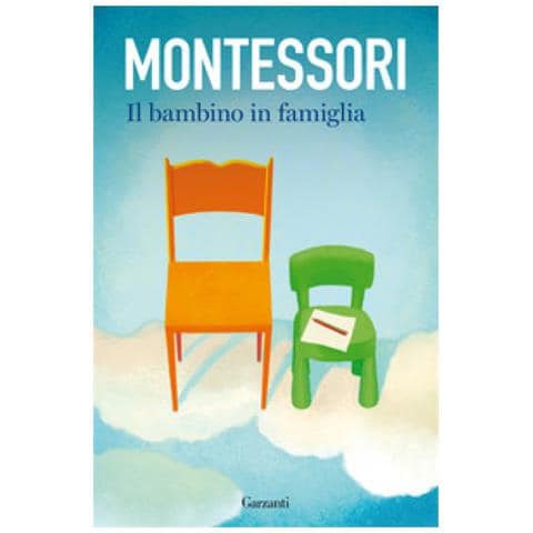 Maria Montessori - Il Bambino In Famiglia - Foto 1