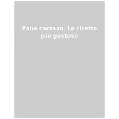 Luca Podda - Pane carasau. Le ricette più gustose - Foto 1