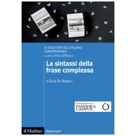Elisa De Roberto - La Sintassi Della Frase Complessa - Foto 1