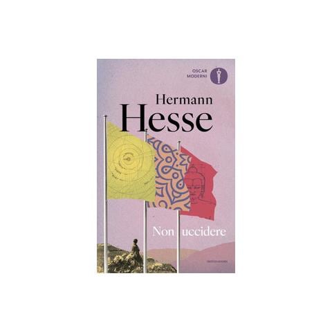 Hermann Hesse - Non uccidere (considerazioni politiche) - Foto 1