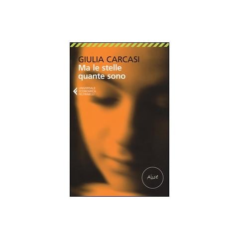 Giulia Carcasi - Ma le stelle quante sono. Alice-Ma le stelle quante sono. Carlo - Foto 1