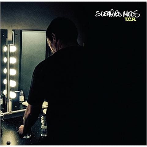 Sleaford Mods - T. C. R - Foto 1