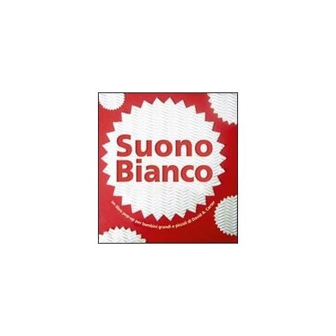 David A. Carter - Suono bianco. Libro pop-up - Foto 1