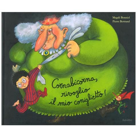 Magali Bonniol - Cornabicorna, rivoglio il mio coniglietto! Ediz. a colori - Foto 2