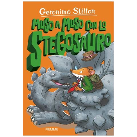Geronimo Stilton - Muso A Muso Con Lo Stegosauro - Foto 1