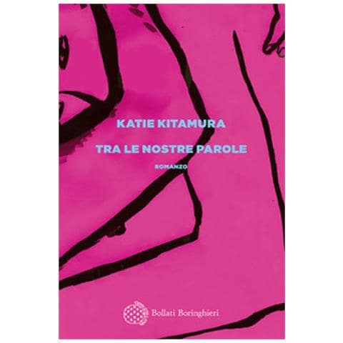 Katie Kitamura - Tra Le Nostre Parole - Foto 1