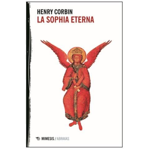 Henry Corbin - La sophia eterna - Foto 3