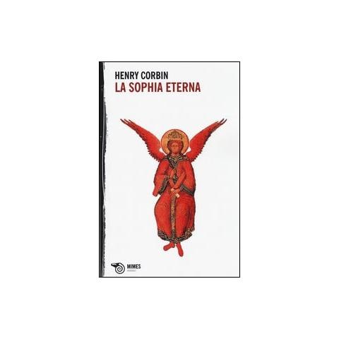 Henry Corbin - La sophia eterna - Foto 1