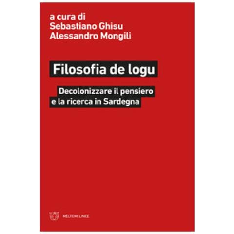 Sebastiano Ghisu / Alessandro Mongili - Filosofia De Logu - Foto 1