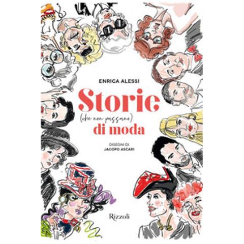 Enrica Alessi - Storie (che Non Passano) Di Moda - Foto 1