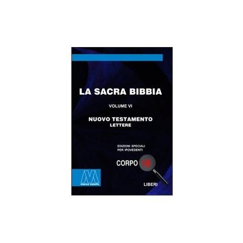 La Sacra Bibbia. Ediz. per ipovedenti. Vol. 6: Nuovo Testamento. - Foto 2