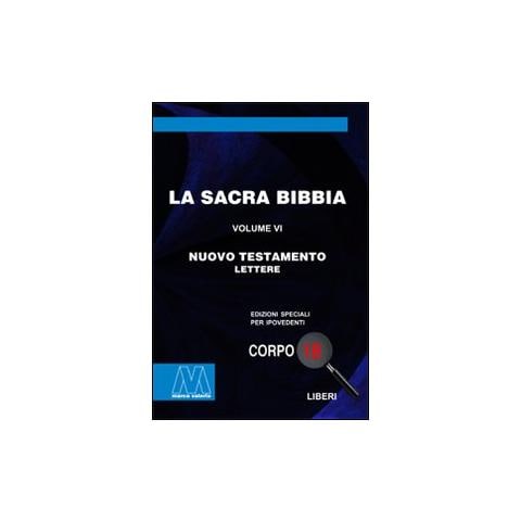 La Sacra Bibbia. Ediz. per ipovedenti. Vol. 6: Nuovo Testamento. - Foto 1