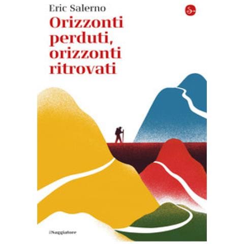 Eric Salerno - Orizzonti Perduti, Orizzonti Ritrovati - Foto 1
