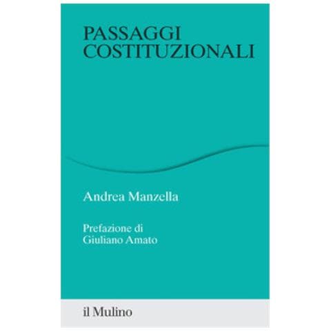Andrea Manzella - Passaggi Costituzionali - Foto 1
