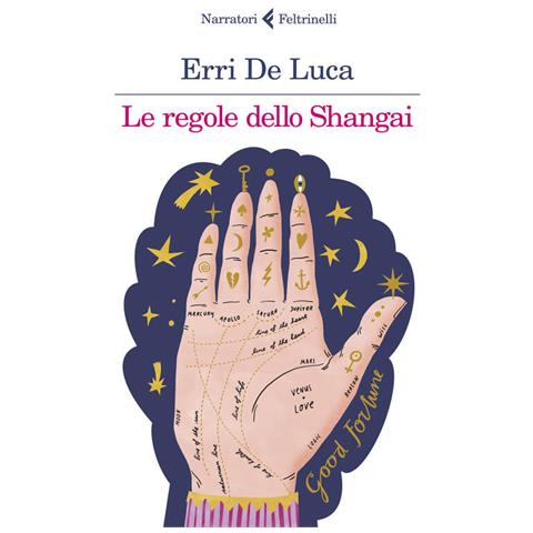 Erri De Luca - Le Regole Dello Shangai - Foto 2