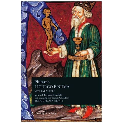 Plutarco - Vite parallele. Licurgo e Numa Pompilio. Testo greco a fronte - Foto 1