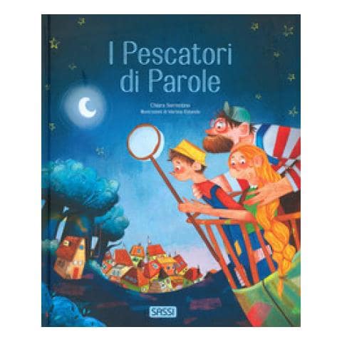Chiara Sorrentino - I Pescatori Di Parole. Ediz. A Colori - Foto 1