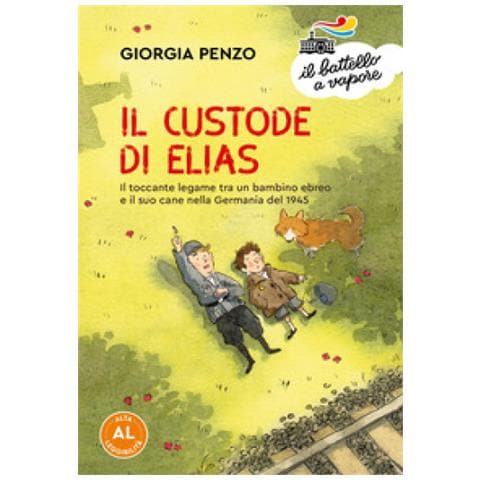 Giorgia Penzo - Il Custode Di Elias. Il Toccante Legame Tra Un Bambino Ebreo E Il Suo Cane Nella Germania Del 1945. Ediz. Ad Alta Leggibilità - Foto 1