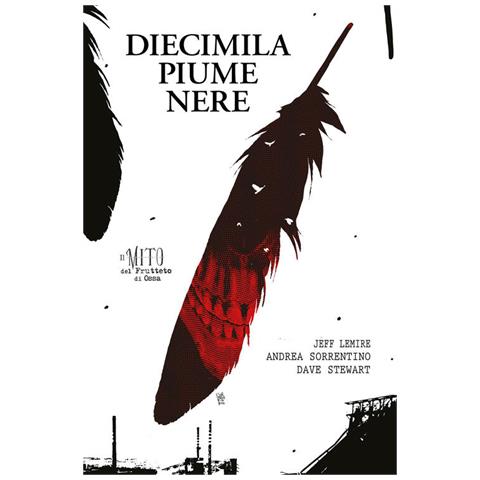 Jeff Lemire - Diecimila piume nere - Foto 2