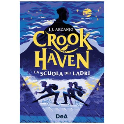 J. J. Arcanjo - Crookhaven. La Scuola Dei Ladri - Foto 1