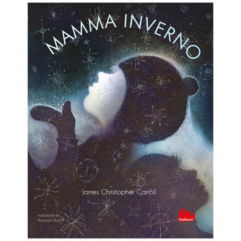James Christopher Carroll - Mamma inverno. Ediz. a colori - Foto 1