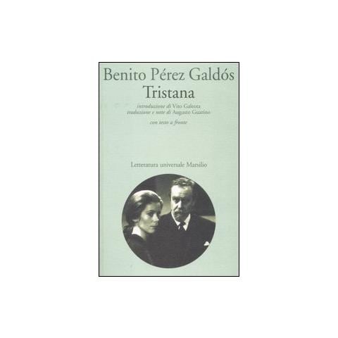 Benito Pérez Galdós - Tristana. Testo spagnolo a fronte - Foto 1