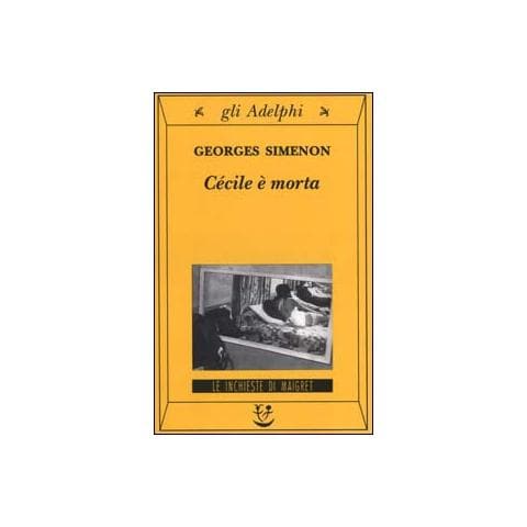 Georges Simenon - Cécile è morta - Foto 1