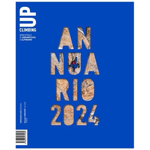 Alberto Milani - Up. European climbing report 2024. Annuario di alpinismo europeo - Foto 1