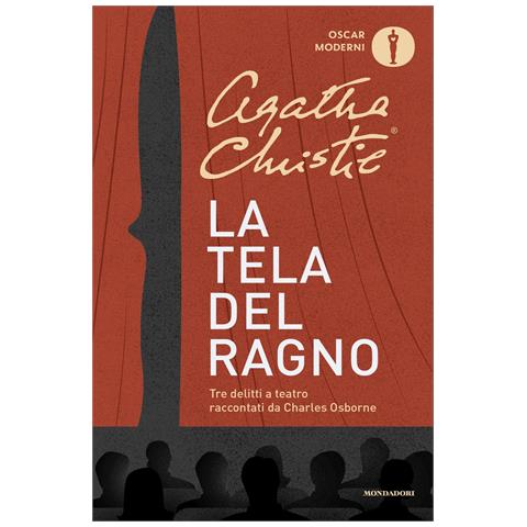Agatha Christie - La tela del ragno. Tre delitti a teatro - Foto 1