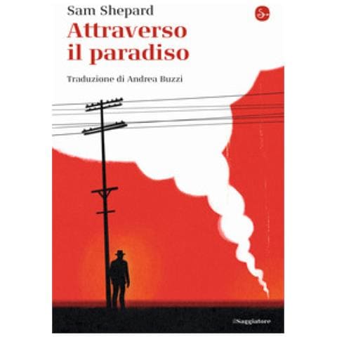 Sam Shepard - Attraverso Il Paradiso - Foto 2
