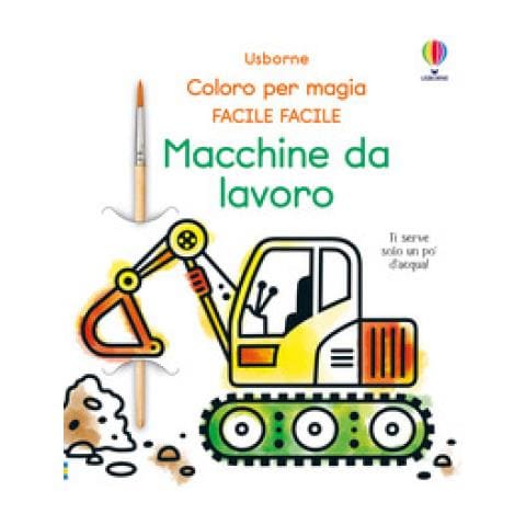 Abigail Wheatley - Macchine Da Lavoro. Ediz. Illustrata. Con Pennello - Foto 1