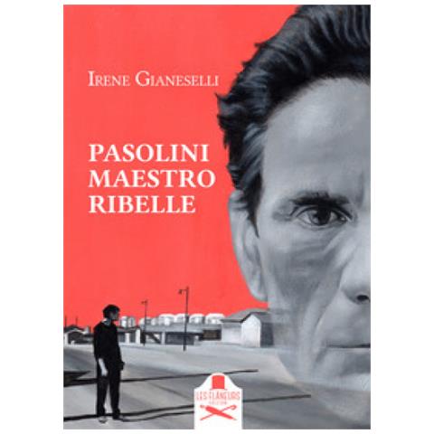 Irene Gianeselli - Pasolini Maestro Ribelle - Foto 1