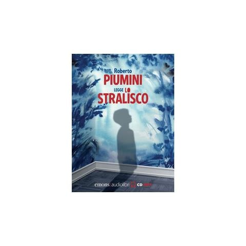 Roberto Piumini - Lo stralisco letto da Roberto Piumini. Audiolibro. CD Audio formato MP3 - Foto 1