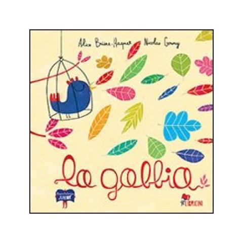 Alice Brière-Haquet - La gabbia. Ediz. illustrata - Foto 3