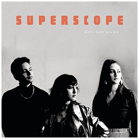 Kitty, Daisy & Lewis - Superscope  - Foto 1